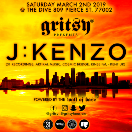 SATURDAY, MARCH 2ND 2019! GRITSY PRESENTS J:KENZO!