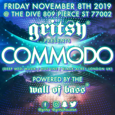 GRITSY presents COMMODO! Friday, November 8th 2019!