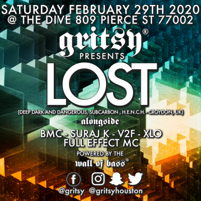 GRITSY presents LOST! Saturday, February 29th 2020!