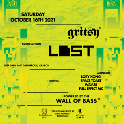 Gritsy presents LOST! Saturday, October 16th 2021!