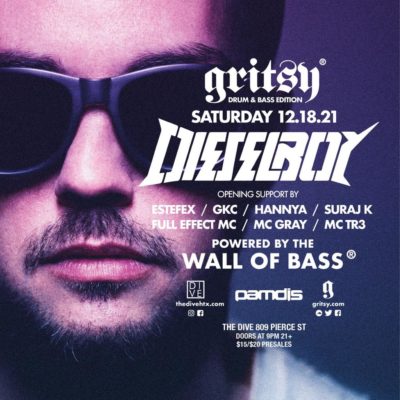 Gritsy DNB Edition w/ DIESELBOY Saturday, December 18th 2021!