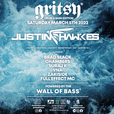 Gritsy DNB Edition w/ Justin Hawkes!