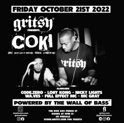 FRIDAY 10/21/22 GRITSY PRESENTS COKI!